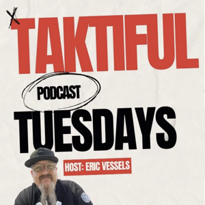 Taktiful Tuesdays