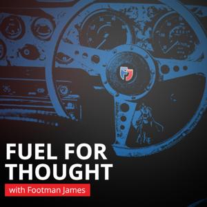 Fuel For Thought with Footman James