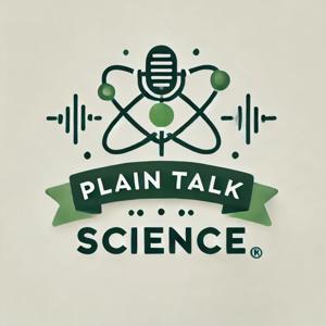 Plain Talk Science