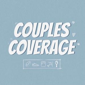 Couples Coverage Podcast