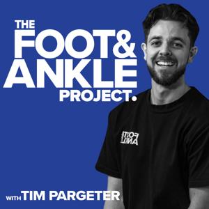 The Foot & Ankle Project by Tim Pargeter