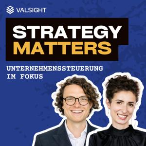 Strategy Matters - Unternehmenssteuerung im Fokus
