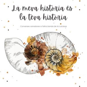 La meva història és la teva història