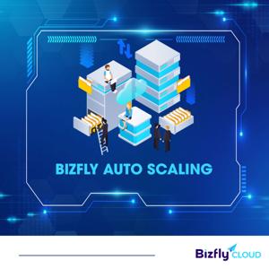 Bizfly Auto Scaling