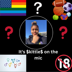 Its $kittle$ on the mic