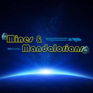 Mines and Mandalorians
