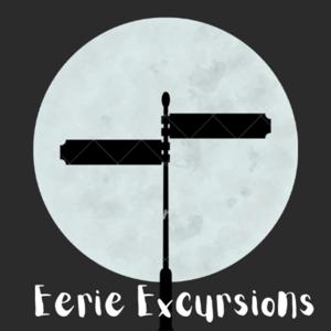 Eerie Excursions