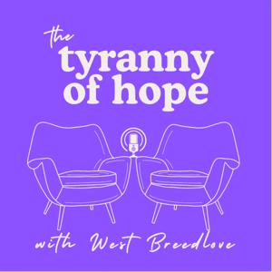 The Tyranny of Hope