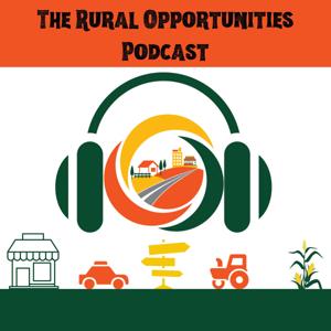 The Rural Opportunities Podcast