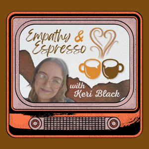 Empathy and Espresso