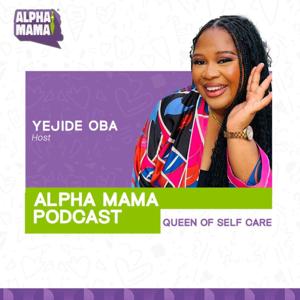 Alpha Mama podcast