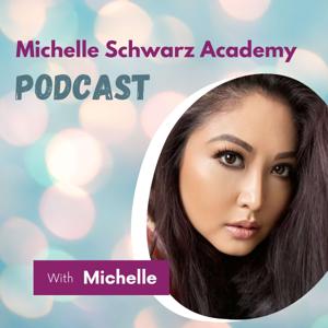 Michelle Schwarz Academy Podcast