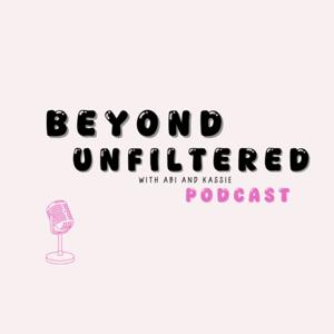 Beyond Unfiltered
