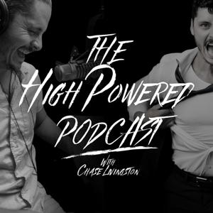 High Powered Podcast