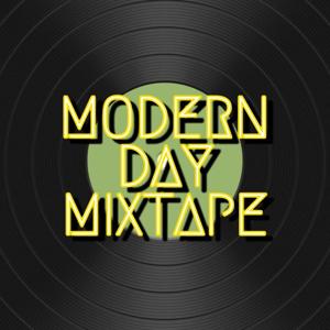 Modern Day Mixtape