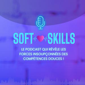 Au cœur des Soft-Skills