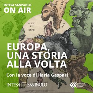 Europa, una storia alla volta - Intesa Sanpaolo On Air
