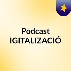 Podcast DIGITALIZACIÓN