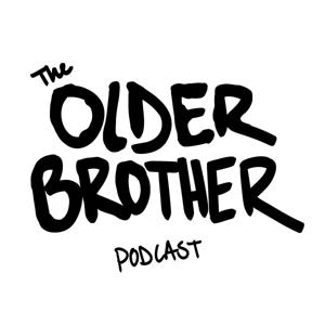 The Older Brother Podcast