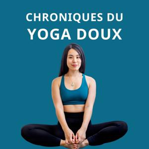 Chroniques du Yoga Doux