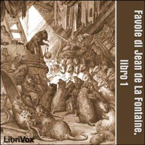 Favole di Jean de La Fontaine: Libro 01 by Jean de La Fontaine (1621 - 1695)