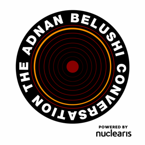 The Adnan Belushi Conversation