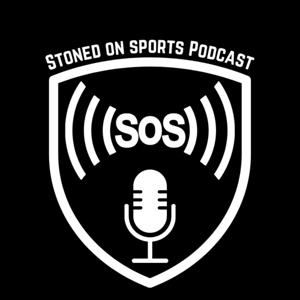 Stoned on Sports Podcast