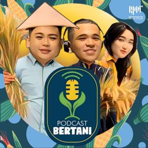 Podcast Bertani by Ressyouth
