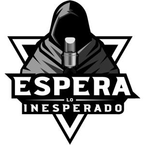 ¡Espera lo Inesperado, el #Pódcast!