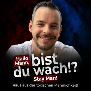 Hallo Mann, bist du wach?!