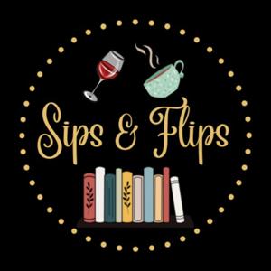 Sips and Flips Podcast