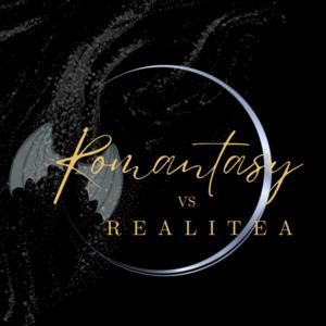 Romantasy vs. Realitea Podcast