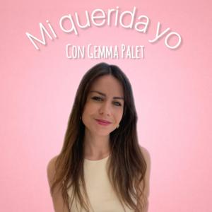 Mi querida yo | Gemma Palet