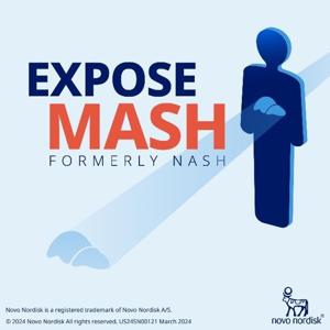 Expose MASH [Formerly NASH] by Novo Nordisk