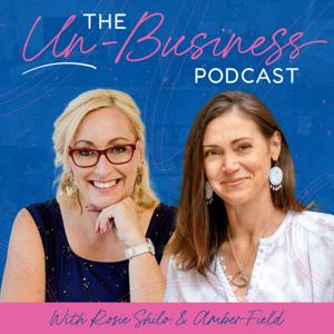 The Un-Business Podcast