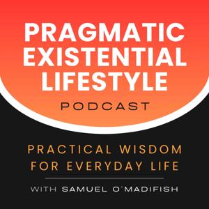 Pragmatic Existential Lifestyle