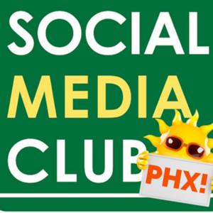 Social Media Club Phoenix: The Podcast