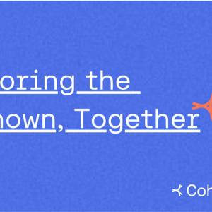 Exploring the unknown, together.