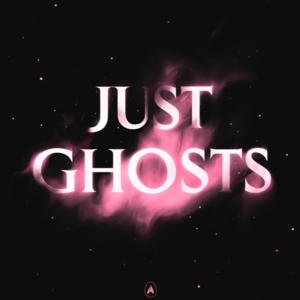 just GHOSTS