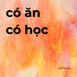 Có ăn có học