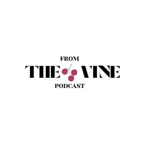 From The Vine Podcast