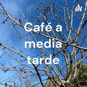 Café a media tarde