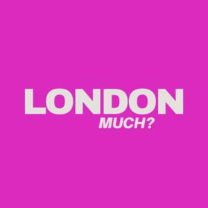 London Much