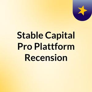 Stable Capital Pro Plattform Recension
