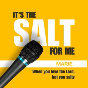 It's The Salt for Me!