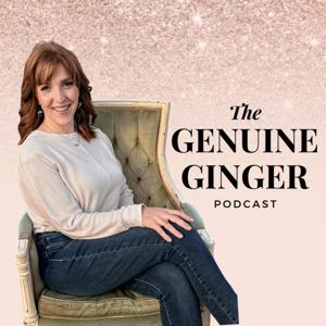The Genuine Ginger Podcast