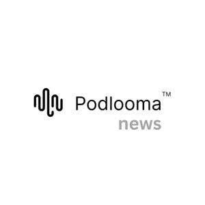 Podlooma News