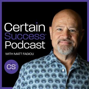 Certain Success™ Podcast