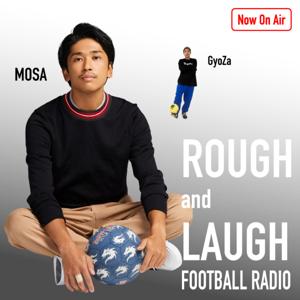 Rough and Laugh FOOTBALL RADIO