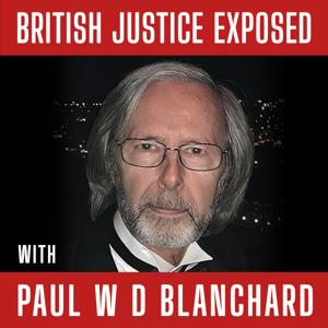 British Justice Exposed